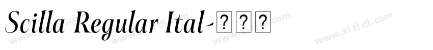 Scilla Regular Ital字体转换 Scilla Regular Ital字体转换